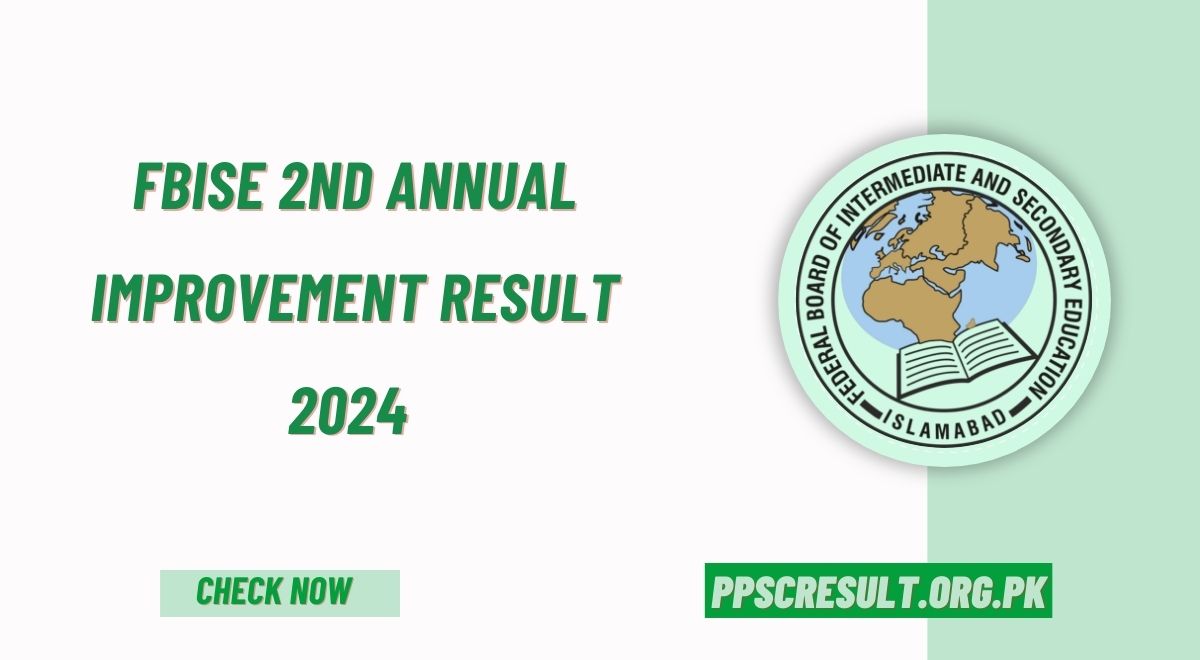 FBISE 2nd Annual Improvement Result 2024 Announced