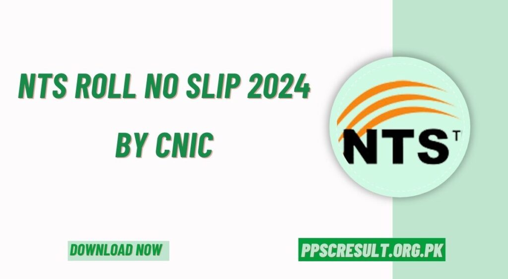 NTS Roll No Slip 2024 PDF Download By CNIC nts-roll-no-slip-2024-pdf-download-by-cnic