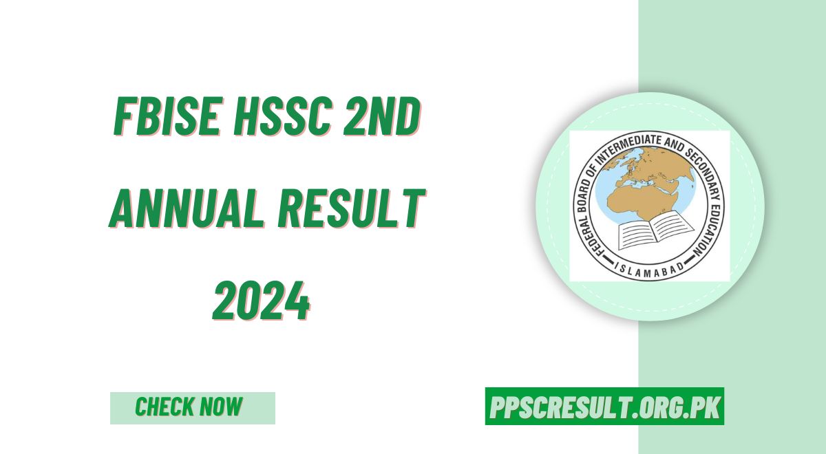 FBISE HSSC 2nd Annual Result 2024 Announced