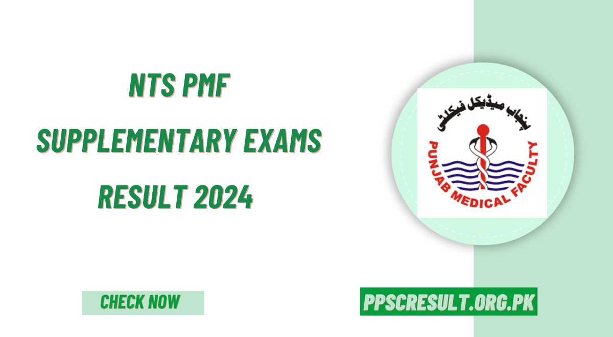 NTS PMF Supplementary & Annual Exams Result 2024